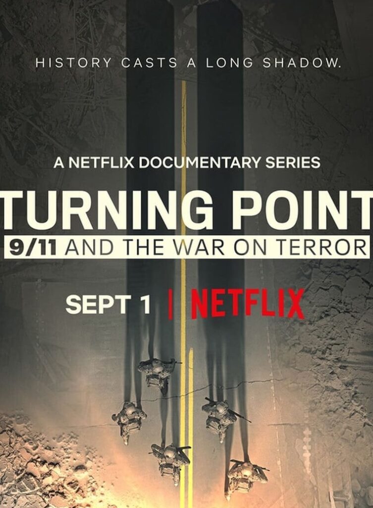 Поворотный момент: 11 сентября и война с терроризмом (мини–сериал 2021)